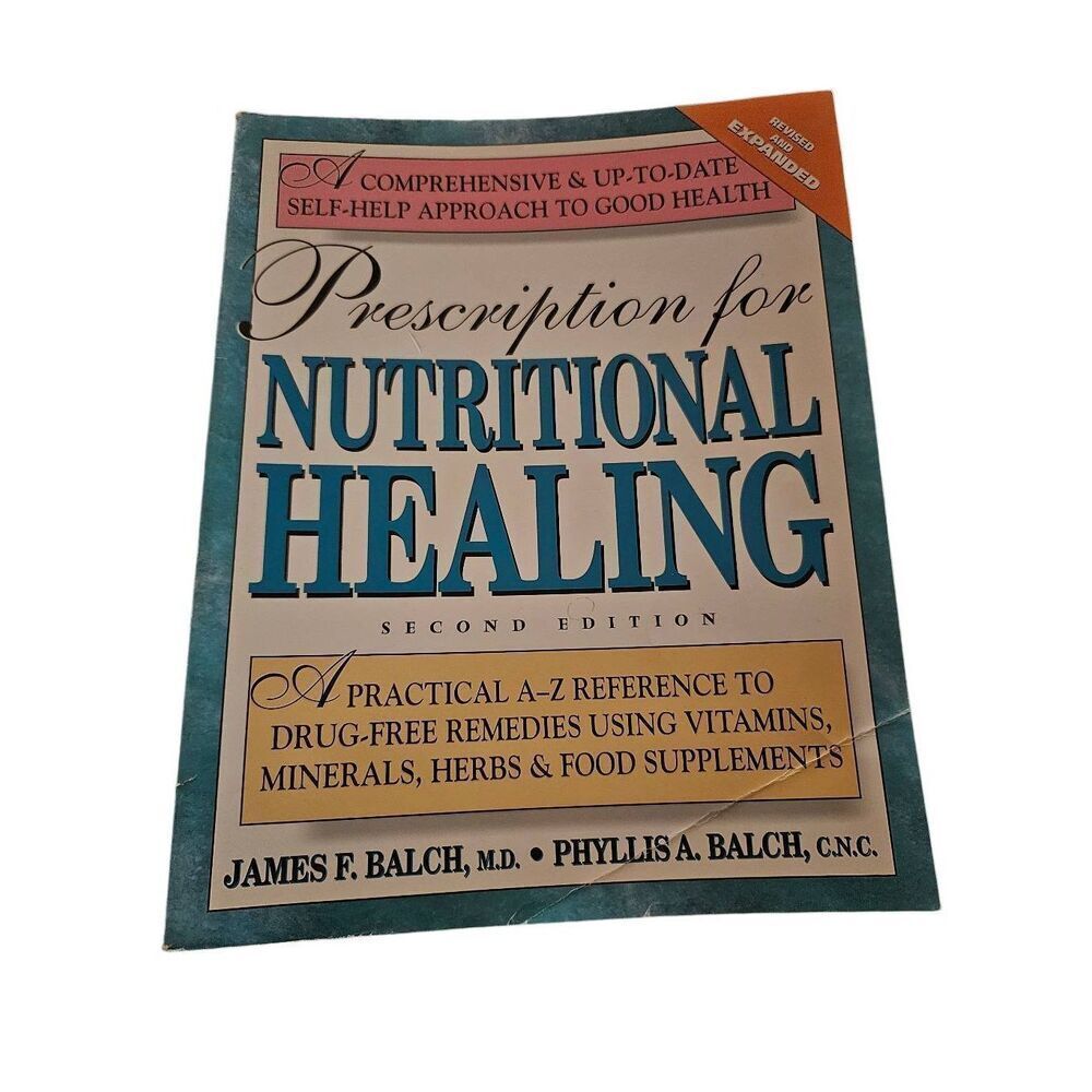 Prescription for nutritional healing second edition by James F. Balch Avery book
